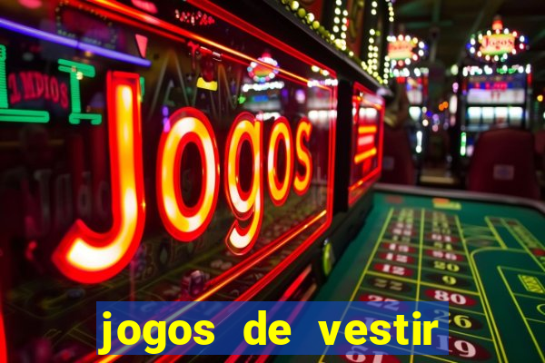 jogos de vestir noivas e maquiar